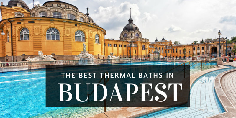 Best Thermal Baths in Budapest in March