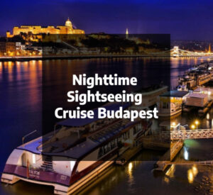 Nighttime Sightseeing Cruise Budapest
